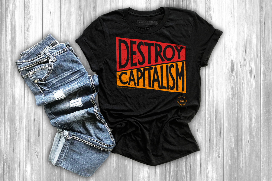 Destroy Capitalism Men's T-Shirt - Unisex - Paint It Black Tees
