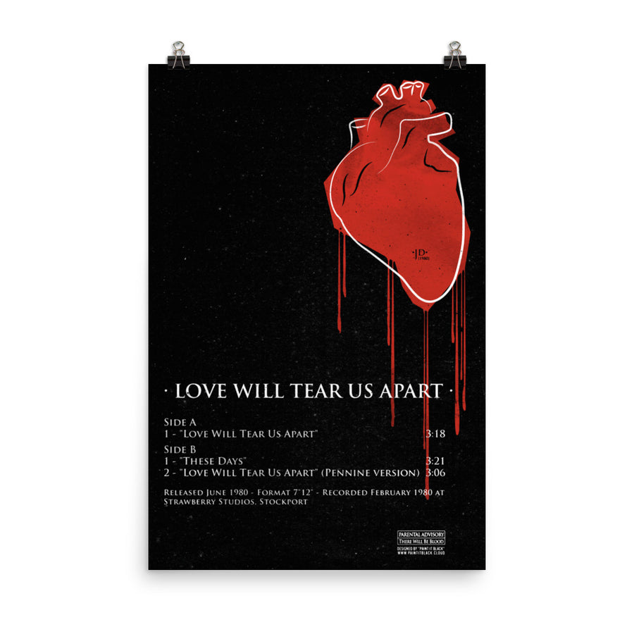 Love will tear us apart Joy Division Ian Curtis inspired poster Paint It Black