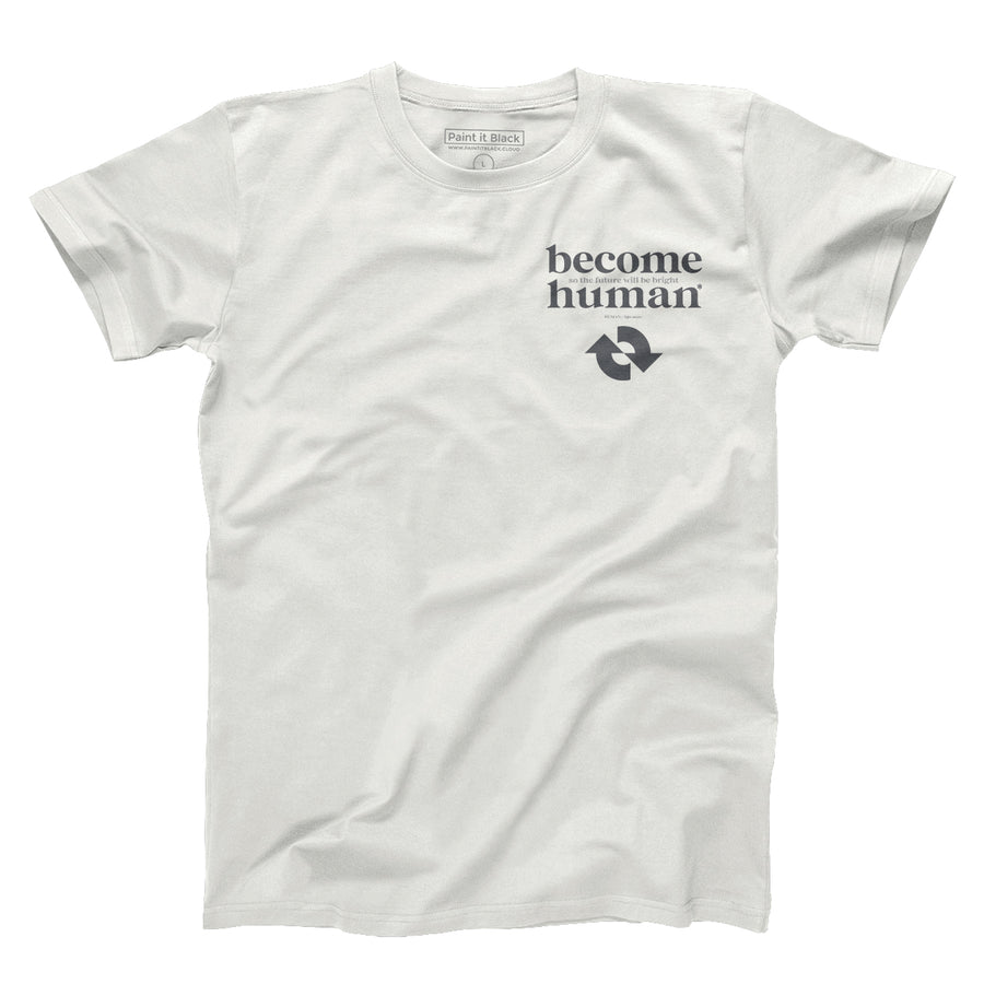 Become Human - Unisex T-Shirt - Paint It Black online shop
