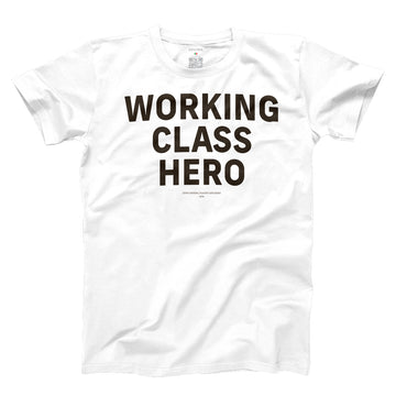 Working class hero- Unisex T-Shirt