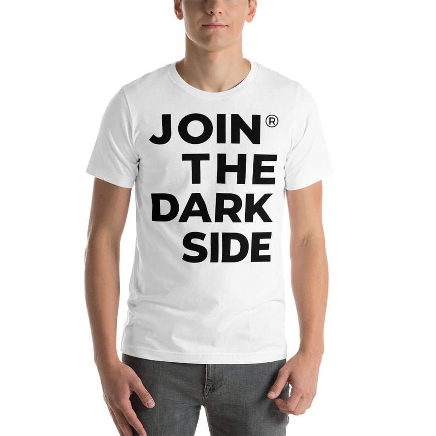 Join the Dark Side big logo - Unisex T-Shirt -  Paint It Black