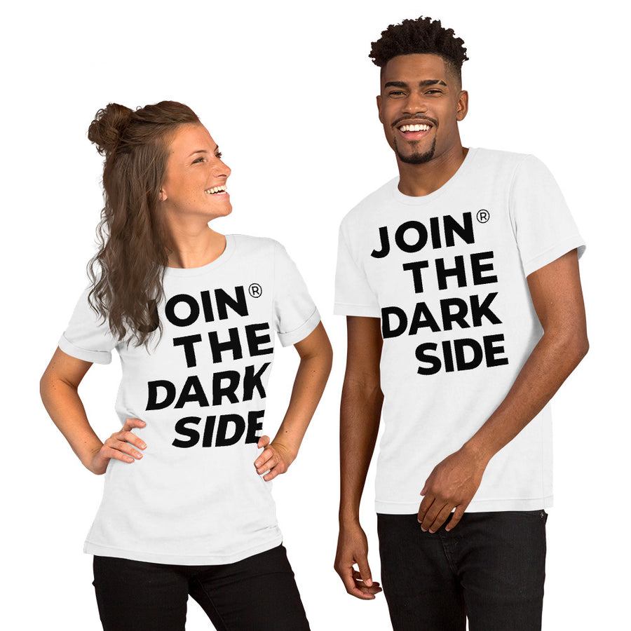 Join the Dark Side big logo - Unisex T-Shirt -  Paint It Black